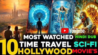 TOP 10 Best Time Travel Movies In Hindi Dub  Best Hollywood Scifi Movies On Prime video Netflix [upl. by Lia]