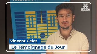 Le Témoignage du Jour  Vincent Gelot  16022023 [upl. by Yatnod732]