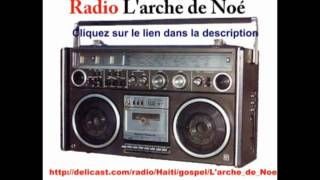 RADIO LARCHE DE NOÉ [upl. by Innoj321]