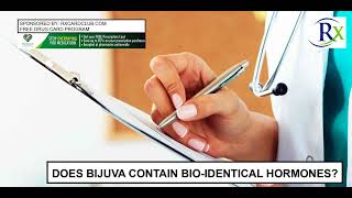 Does Bijuva Contain Bio Identical Hormones [upl. by Ricker]