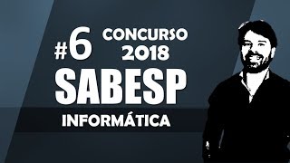 Concurso SABESP 2018  Aula 6  Informática [upl. by Mw]