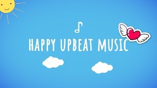 Childrens Music — Happy Upbeat Music Instrumental Music For Kids [upl. by Spragens548]