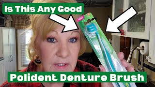 Polident Denture Brush Review  Cleaning Dentures With Polident Dental Appliance Brush [upl. by Burty]