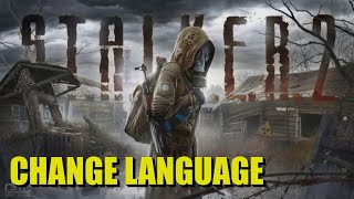 How to change Language Stalker 2 [upl. by Nlyak988]