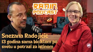 13 godina sama biciklom po svetu  SNEŽANA RADOJIČIĆ  Nikola Radin Podcast 117 [upl. by Dorey211]