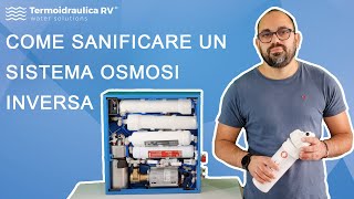 Come sanificare un sistema osmosi inversa [upl. by Felice]