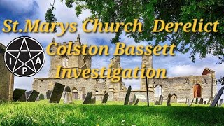 Colston Bassett Church Investigation StMarys [upl. by Gilges995]