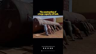 The construction of a largecapacity oil tank shortvideo knowledge [upl. by Isbella375]