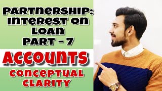 Fundamentals  Interest on loan  partnership  Accounts  Class 12  part  7 [upl. by Conn130]