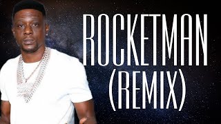 Boosie Badazz Jeezy amp Kodak Black  Rocketman Remix Lyrics [upl. by Niknar]