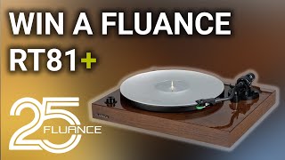 Win a Fluance RT81 Turntable  Celebrating 25 Years [upl. by Rheinlander475]