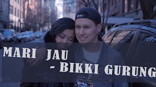 Bikki Gurung  Mari Jau  OFFICIAL MV [upl. by Eidua104]