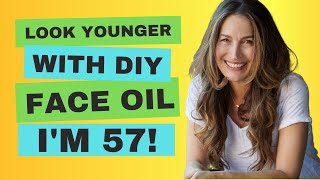 DIY Face Oil for Younger Looking Skin [upl. by Oesile]