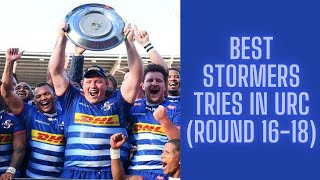 Stormers Best Tries in URC Round 1618 [upl. by Lleynod]