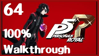 Persona 5 Royal 100 Walkthrough Guide Part 64 Contains Spoilers 92 to 96 [upl. by Jabin]