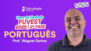 Revisão Português  Hora da Verdade FUVEST 2022  2ª Fase [upl. by Narik]