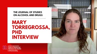 Mary Torregrossa PhD Interview  Center of Alcohol and Substance Use Studies [upl. by Llet]