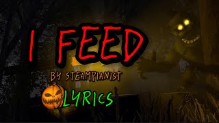 Steampianist I Feed Lyrics featuring Gumi and Oliver [upl. by Anomer]