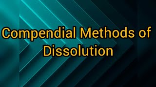 Compendial Method of Dissolution [upl. by Adiaroz]