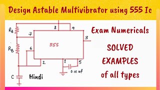 Design astable multivibrator using 555 IC  Solved Examples astable multivibrator  Hindi [upl. by Necila753]