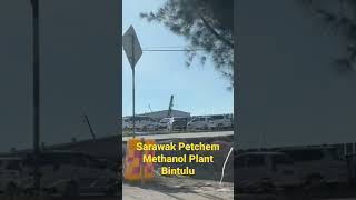 Sarawak Petchem Methanol Plant Bintulu [upl. by Suoivatnod]