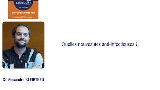 25e Colloquium  06 Quelles nouveautés antiinfectieuses [upl. by Mattheus]