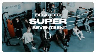 SEVENTEEN 세븐틴  Super 손오공 8D AUDIO 🎧USE HEADPHONES🎧 [upl. by Arol]