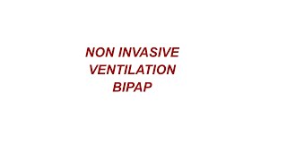 Non invasive ventilation What is BiPAP [upl. by Stilwell153]