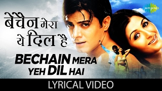 Bechain Mera Yeh Dil Hai with lyrics  बेचैन मेरा यह दिल है के बोल  Alka  Udit  Yeh Mohabbat Hai [upl. by Kelwunn976]