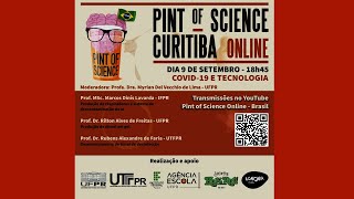 Pint of Science Online Curitiba 2020  Covid19 e Tecnologia [upl. by Abrahamsen864]