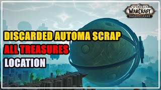 Discarded Automa Scrap All Locations WoW [upl. by Noiroc]