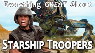 Everything GREAT About Starship Troopers [upl. by Ainar]