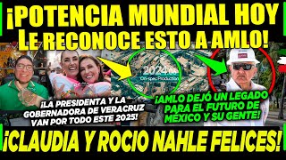 SABADAZO AMLO ES RECONOCIDO POR POTENCIA MUNDIAL ¡CLAUDIA Y ROCIO NAHLE FELICES CAMPECHANEANDO [upl. by Izmar]