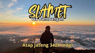 Gunung Slamet Via Bambangan Pendaki Solo Hiking Estimasi Waktu Camp Review Jalur [upl. by Wilscam]