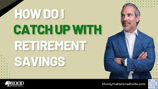 How Do I Catch Up with Retirement Savings [upl. by Ibrahim214]