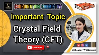 Crystals Filed Theory CFT  Coordination Compounds  d Orbitals  Class 12  CBSE I NCERT I ICSE [upl. by Aiouqahs]