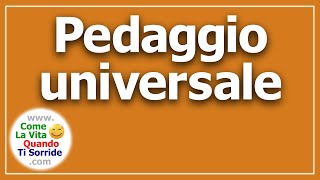 Pedaggio universale [upl. by Ellesij]