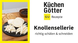 Knollensellerie richtig schälen amp schneiden ▸ Howto ▸ Küchengötter [upl. by Ethelind]