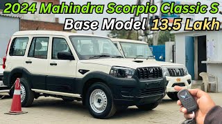 2024 Mahindra Scorpio Classic S Base Model Full Detailed Review ♥️ Price amp Features Scorpio S [upl. by Gnuhp]