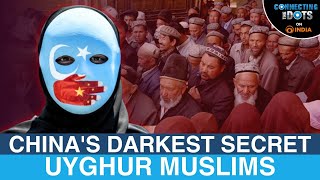 Chinas Darkest Secret Uyghur Muslims Genocide amp Detention Camps in Xinjiang  Connecting The Dots [upl. by Edac869]