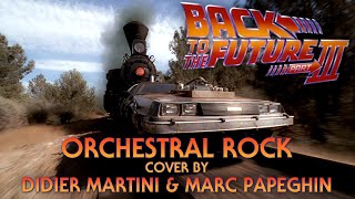 Back To the Future III End Credits  Orchestral Rock Cover [upl. by Sudhir162]