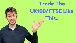 The Best UK100FTSE Trading Strategy [upl. by Yorick]