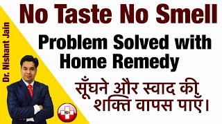 No Taste or Smell Problem Solved With Home Remedies  Most Easy and Effective Solution from Kitchen [upl. by Arihaj]