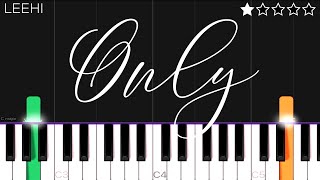 LeeHi  Only  EASY Piano Tutorial [upl. by Anaes]