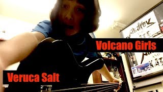 Volcano Girls  Veruca Salt bass [upl. by Wallie]