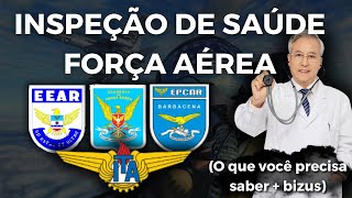 INSPEÇÃO DE SAÚDE FORÇA AÉREA O que você precisa saber  Dicas [upl. by Eihctir]