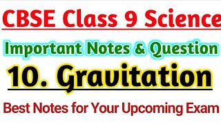 Science Chapter10 Gravitation  Important Notes of CBSE Class 9 Chapterwise [upl. by Ahsekahs]