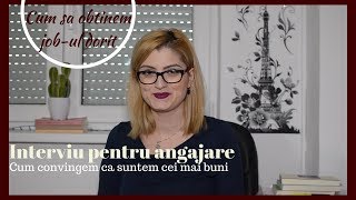 Interviu pentru angajare Cum aratam ca suntem potriviti [upl. by Hersh]