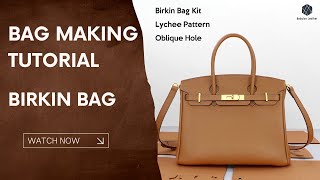 How to Make Your Own Hermes Birkin Bag ｜Step by Step Tutorial｜Babylon Leather Kit SY104 [upl. by Esac]