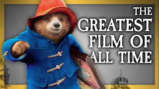 Why Paddington 2 Is the Greatest Film of All Time Part 1 of 2 [upl. by Kilroy448]